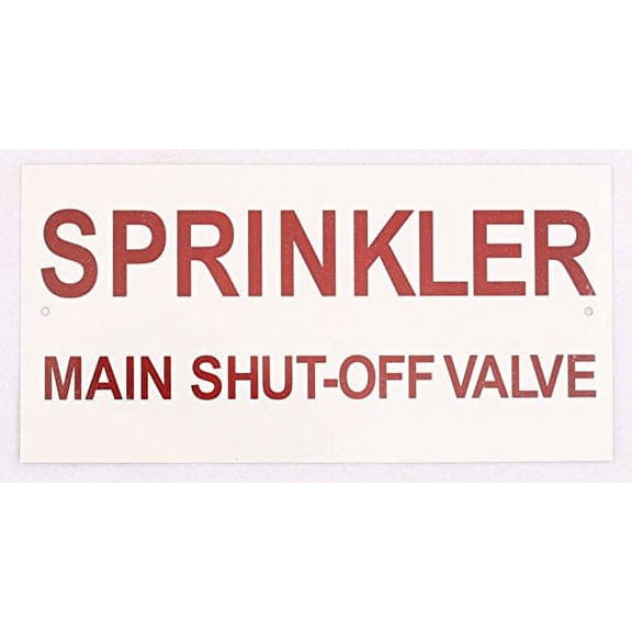 Sprinkler Main Shut-Off Valve Sign (Aluminum Sign, 10" x 5")