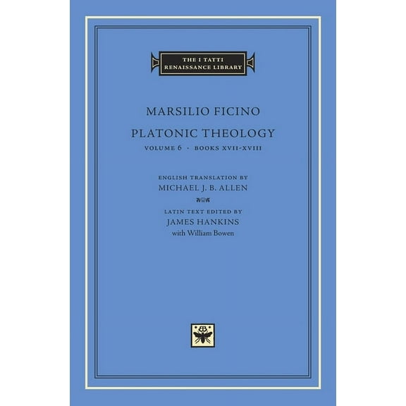 I Tatti Renaissance Library Platonic Theology, Book 23, (Hardcover)