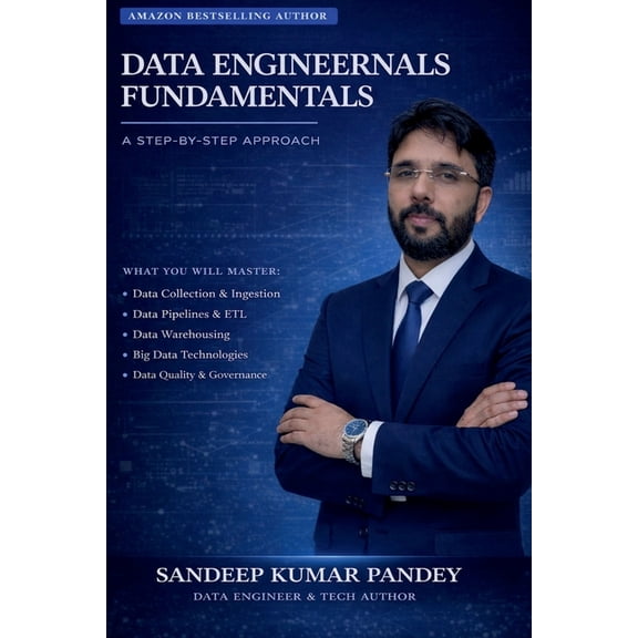 Data Engineering Fundamentals: A Step by Step Approach, (Paperback)