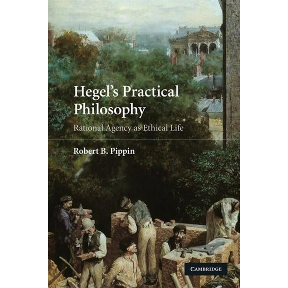 Hegel's Practical Philosophy, (Paperback)