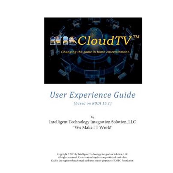 Pre-Owned itisCloudTV User Experience Guide: based on KODI 15.1 (by XBMC Foundation) (Paperback)
