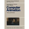 thumbnail image 1 of Pre-Owned Computer Animation: Theory and Practice (Hardcover) 4431700056 9784431700050, 1 of 1