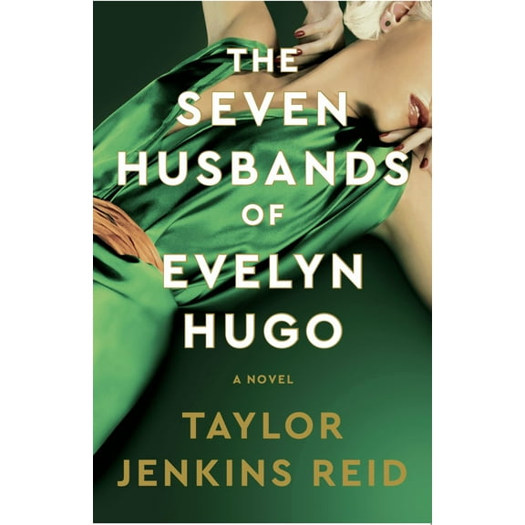 The Seven Husbands of Evelyn Hugo: A Novel (Deluxe) (Hardcover)
