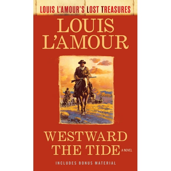 Pre-Owned Westward the Tide (Louis l'Amour's Lost Treasures) (Mass Market Paperback) 0593159810 9780593159811