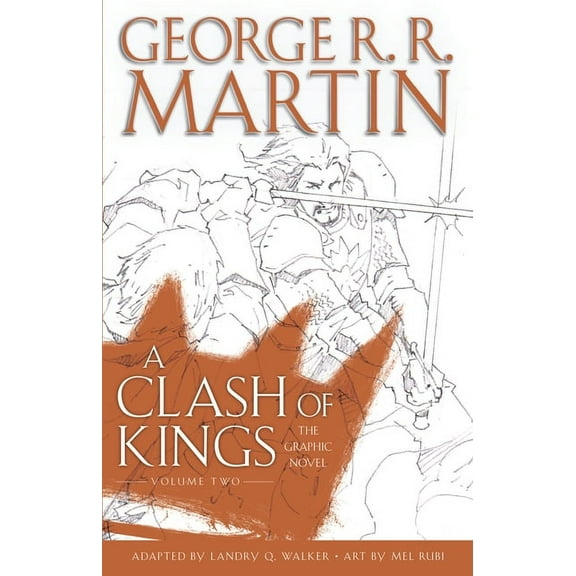 A Song of Ice and Fire Graphic Novels A Clash of Kings: The Graphic Novel: Volume Two, (Hardcover)
