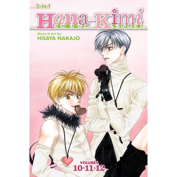 Hana-Kimi (3-In-1 Edition) Hana-Kimi (3-In-1 Edition), Vol. 4, Book 4, (Paperback)