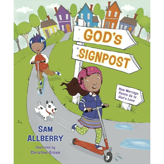 God's Signpost : How Marriage Points Us to God's Love (Hardcover)