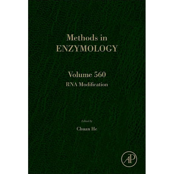 Methods in Enzymology RNA Modification: Volume 560, Book 560, (Hardcover)