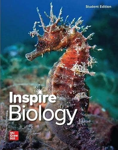 Pre-Owned Inspire Science: Biology, G9-12 Student Edition (BIOLOGY DYNAMICS OF LIFE), 9780021452620, 0021452628, Hardcover, 1 edition