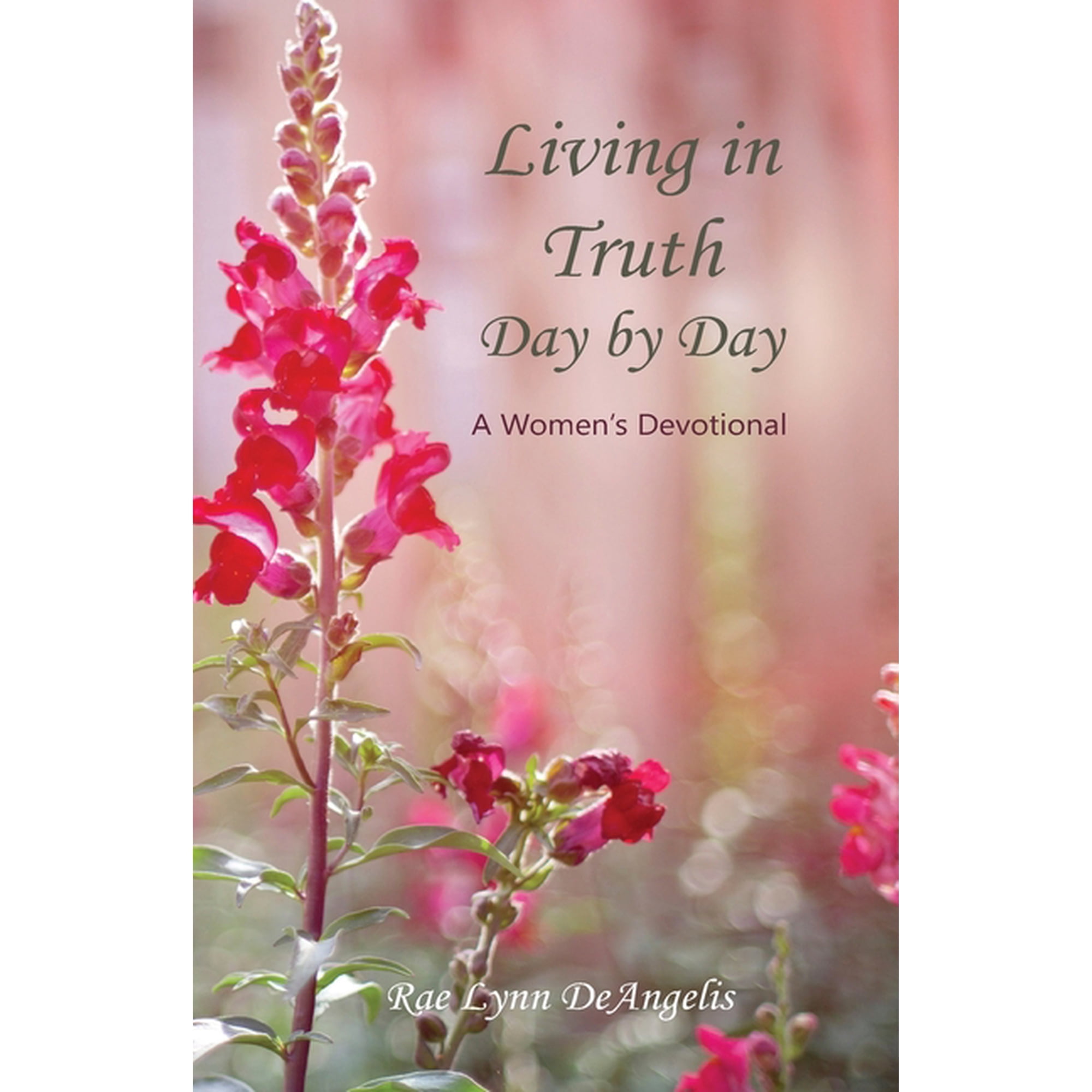 Living in Truth Day by Day: A Women s Devotional (Paperback)