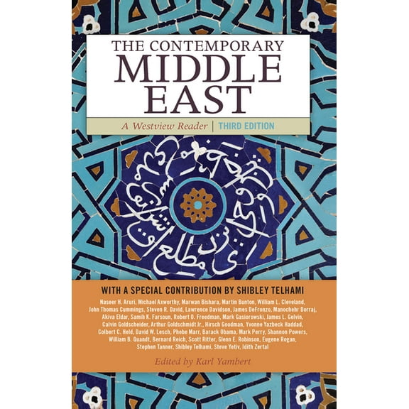 The Contemporary Middle East: A Westview Reader, (Hardcover)