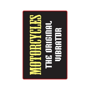 MOTORCYCLES THE ORIGINAL VIBRATOR Decal biker dirt bike motorbike | Indoor/Outdoor | 12" Tall