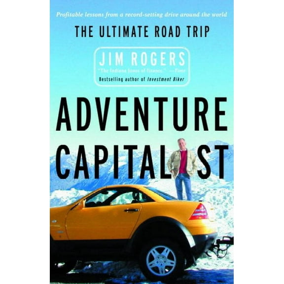 Adventure Capitalist : The Ultimate Road Trip (Paperback)