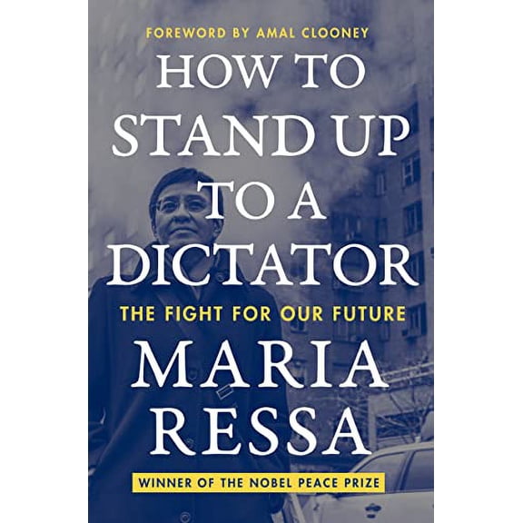 Pre-Owned How to Stand Up to a Dictator: The Fight for Our Future Paperback