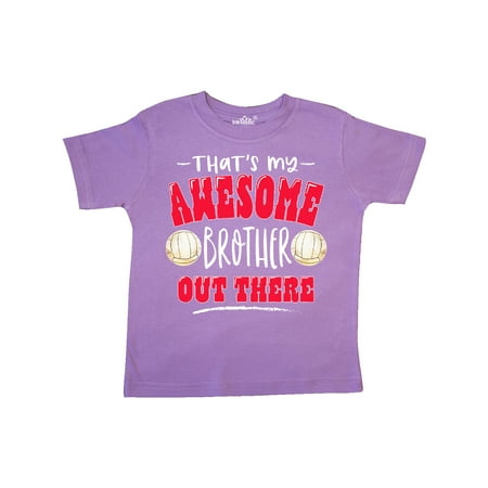 

Inktastic That s My Awesome Brother Out There with Volleyball Gift Toddler Boy or Toddler Girl T-Shirt