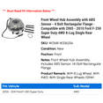 thumbnail image 2 of Front Wheel Hub Assembly with ABS Sensor - 4 Bolt Rectangular Flange - Compatible with 2005 - 2010 Ford F-250 Super Duty 4WD 8-Lug Single Rear Wheel 2006 2007 2008 2009, 2 of 2