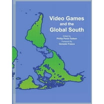 Video Games and the Global South, (Paperback)