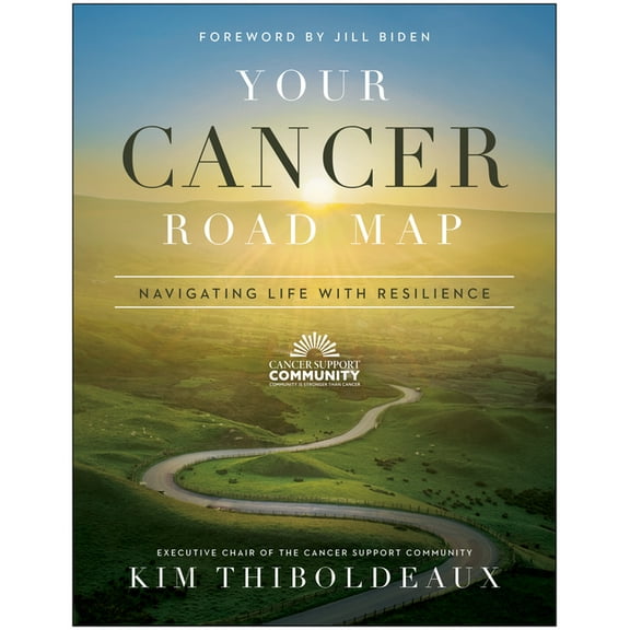 Your Cancer Road Map : Navigating Life With Resilience (Paperback)
