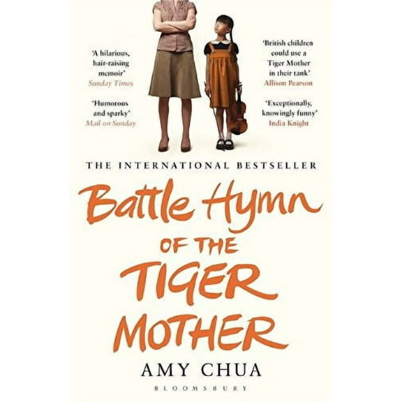 Battle Hymn of the Tiger Mother (Paperback) by Amy Chua