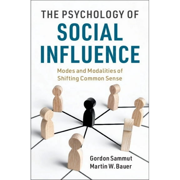 The Psychology of Social Influence, (Paperback)