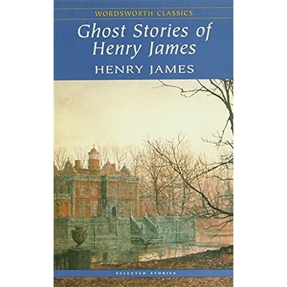 Pre-Owned Ghost Stories of Henry James (Wordsworth Classics) (Paperback) 1840224223 9781840224221