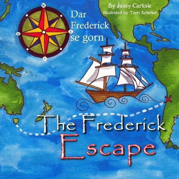 Bilingual Legends The Frederick Escape (Dar Frederick se Gorn): The Legend of James Porter, Book 141, (Paperback)