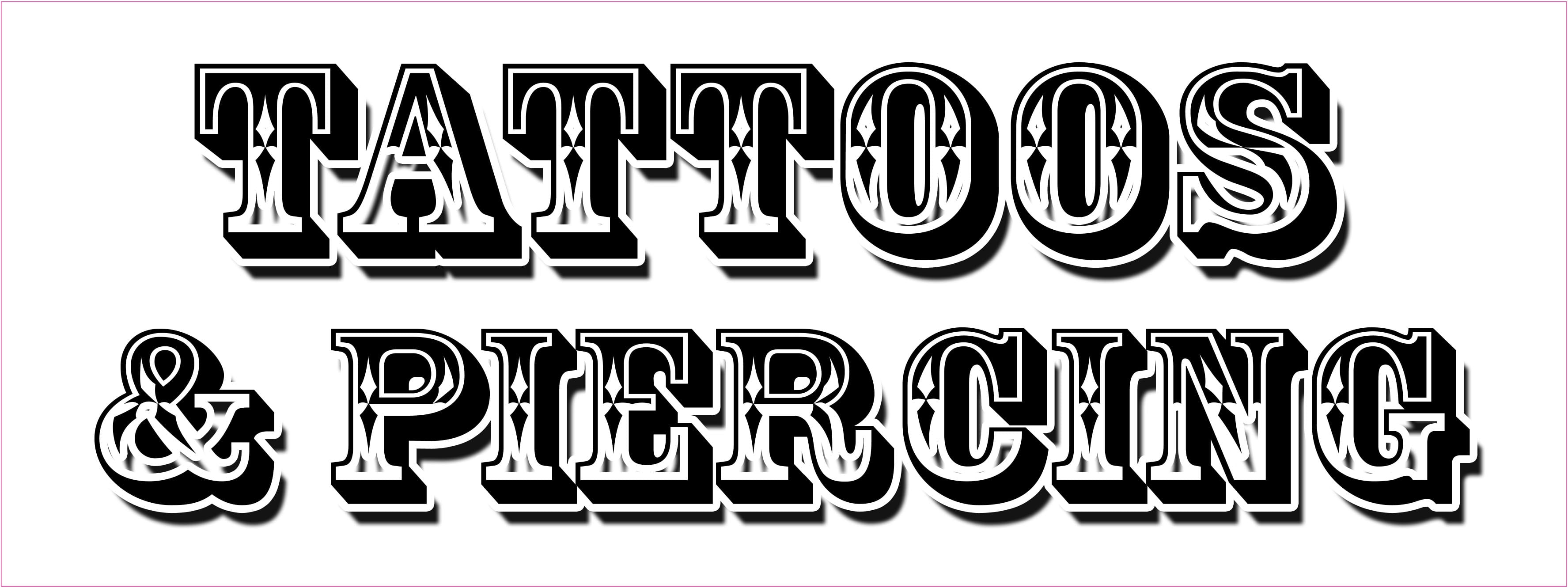 12" TATTOOS & PIERCING DECAL sticker parlor artwork artist pierce