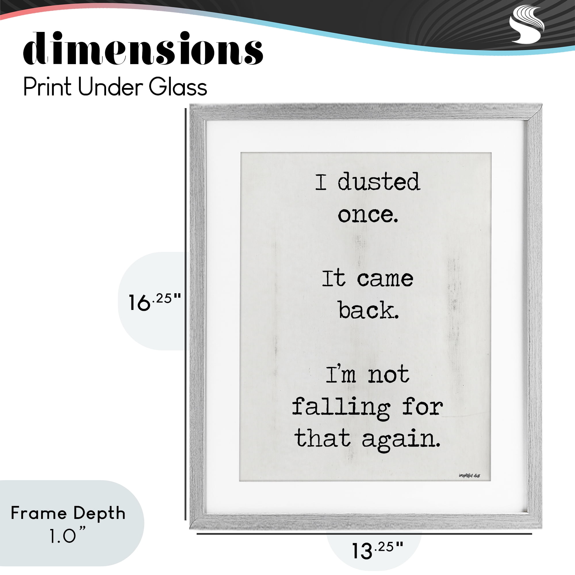 Stupell Industries Dusted Once It Came Back Gray Framed Print Under Glass, design by Imperfect Dust