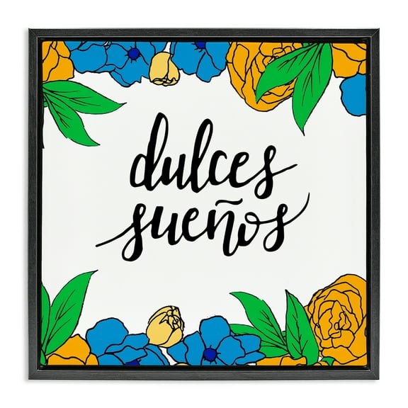 Stupell Industries Dulces Sueños Flores Tropicales Inspirational Quotes & Sayings Painting Black Floater Framed Art Print Wall Art, 18 x 18