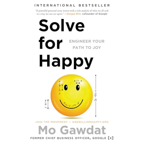 Pre-Owned Solve for Happy: Engineer Your Path to Joy (Paperback) 1501157582 9781501157585
