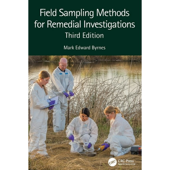 Field Sampling Methods for Remedial Investigations, (Paperback)