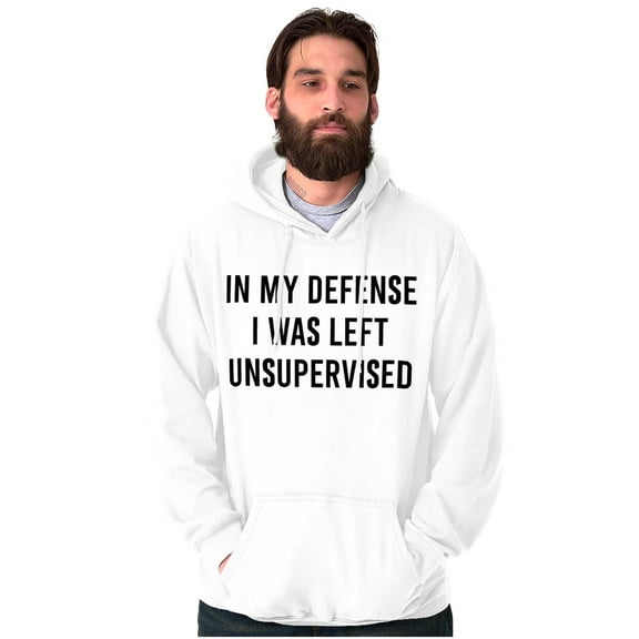 Funny I Was Left Unsupervised Joke Hoodie Sweatshirt Women Men Brisco Brands S