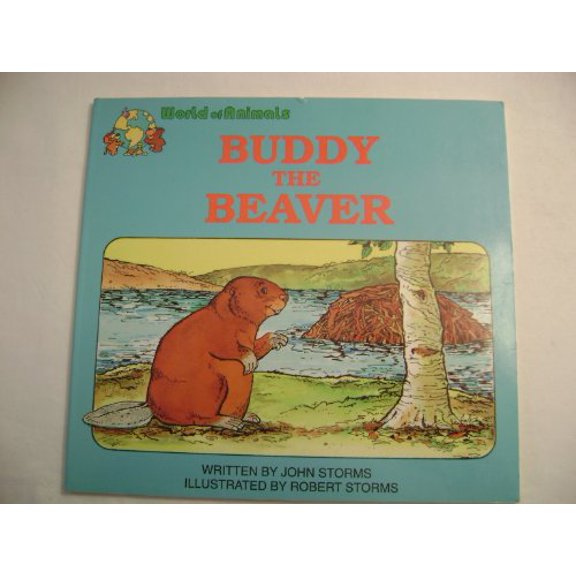 Pre-Owned Buddy the Beaver (World of Animals Series), 9780893465292, 0893465291, Paperback,