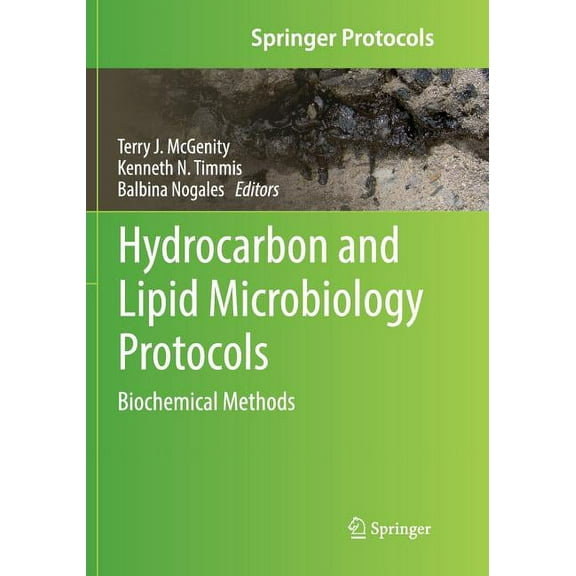 Springer Protocols Handbooks Hydrocarbon and Lipid Microbiology Protocols: Biochemical Methods, (Paperback)