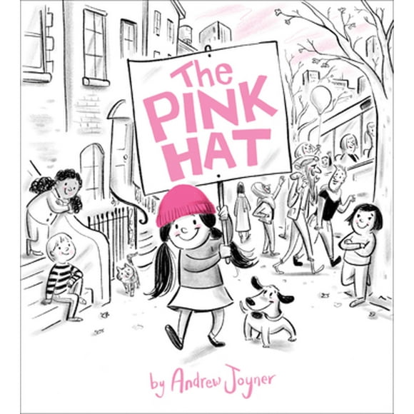 Pre-Owned The Pink Hat (Hardcover 9781524772260) by Andrew Joyner