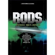 Rods: Mysterious Objects Among Us (Full Frame)