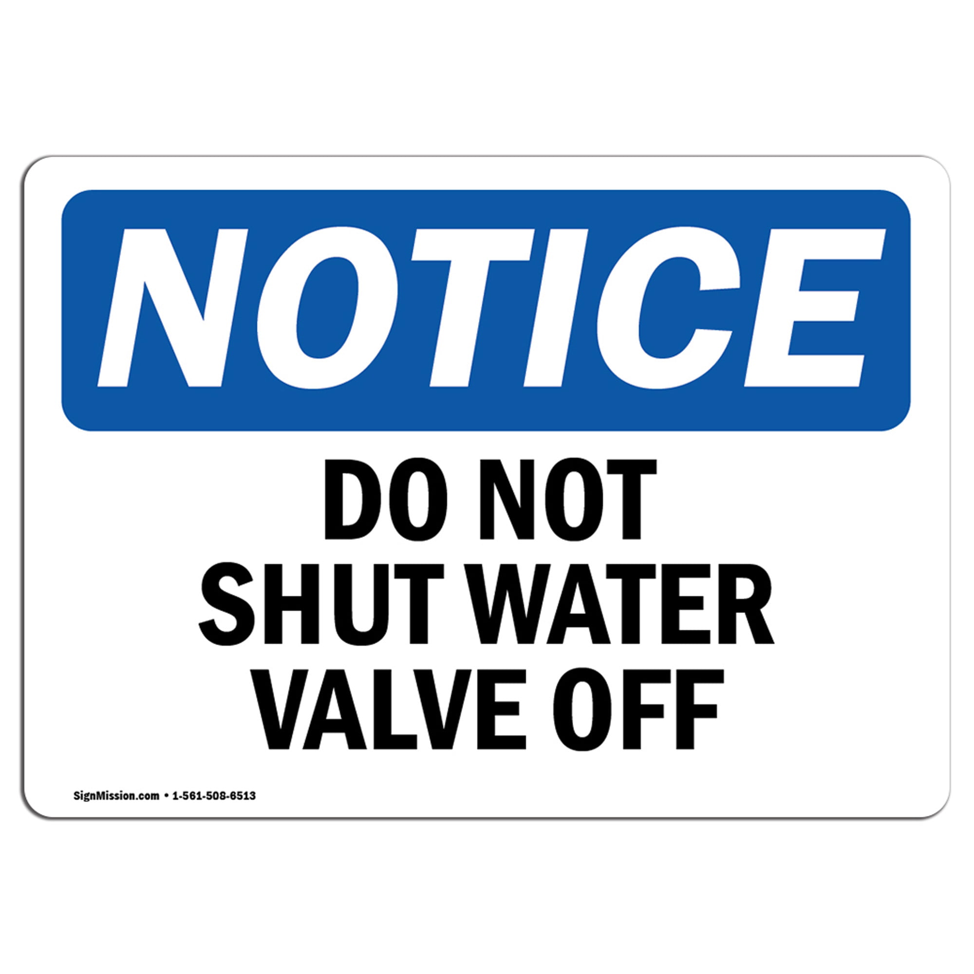 OSHA Notice Main Water Shutoff SignHeavy Duty Sign or Label 
