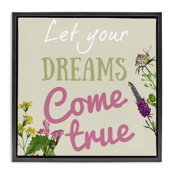 Stupell Industries Farmhouse Dreams Come True with Florals Black Floating Frame Canvas Art, 18 x 18, by Kim Allen