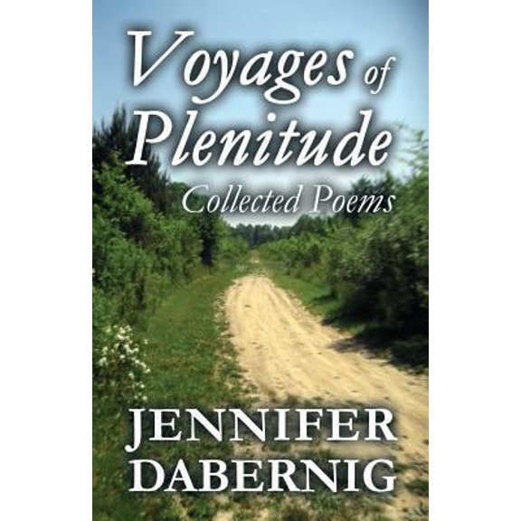 Pre-Owned Voyages of Plenitude: Collected Poems (Paperback) 1413763286 9781413763287