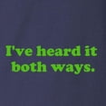 thumbnail image 3 of CafePress - I've Heard It Both Ways Long Sleeve Dark T Shirt - Long Sleeve Dark T-Shirt, 3 of 4