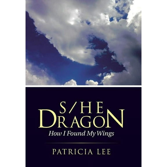 S/He Dragon : How I Found My Wings