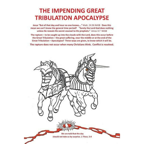 The Impending Great Tribulation Apocalypse (Paperback)