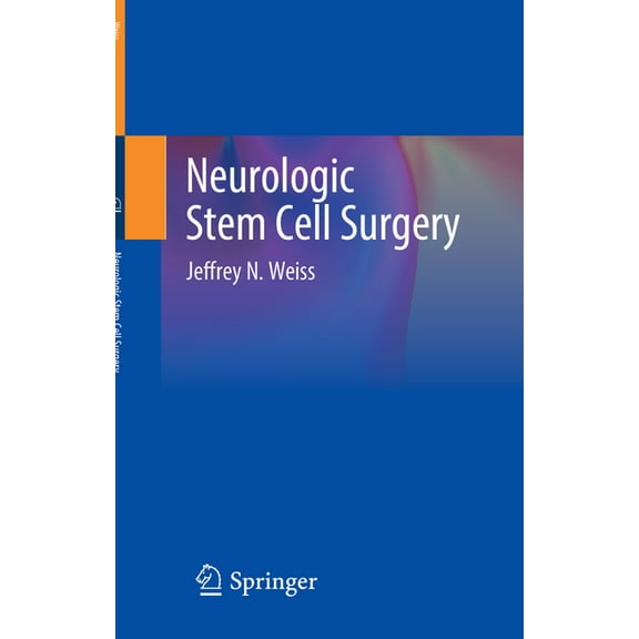 Neurologic Stem Cell Surgery, (Paperback)