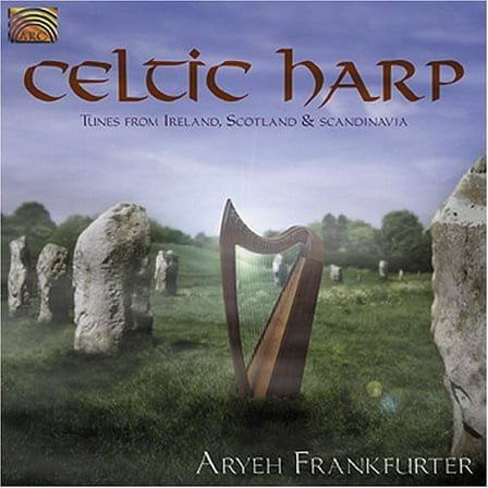 Aryeh Frankfurter - Celtic Harp: Tunes From Ireland, Scotland and Scandinavia - Music & Performance - CD