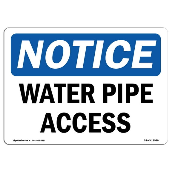 OSHA Notice Sign - Water Pipe Access | Decal | Protect Your Business, Construction Site, Warehouse & Shop Area |  Made in the USA