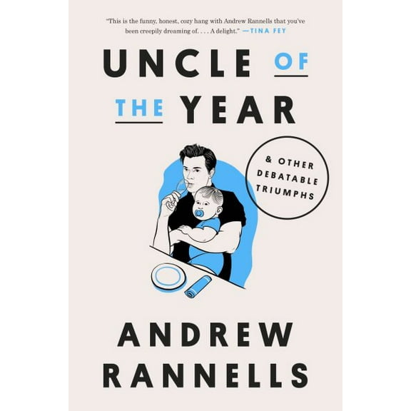 Uncle of the Year : & Other Debatable Triumphs (Hardcover)
