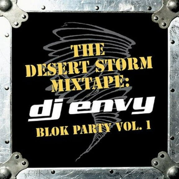Desert Storm Mixtape: DJ Envy - Blok Party, Vol. 1 (Clean)
