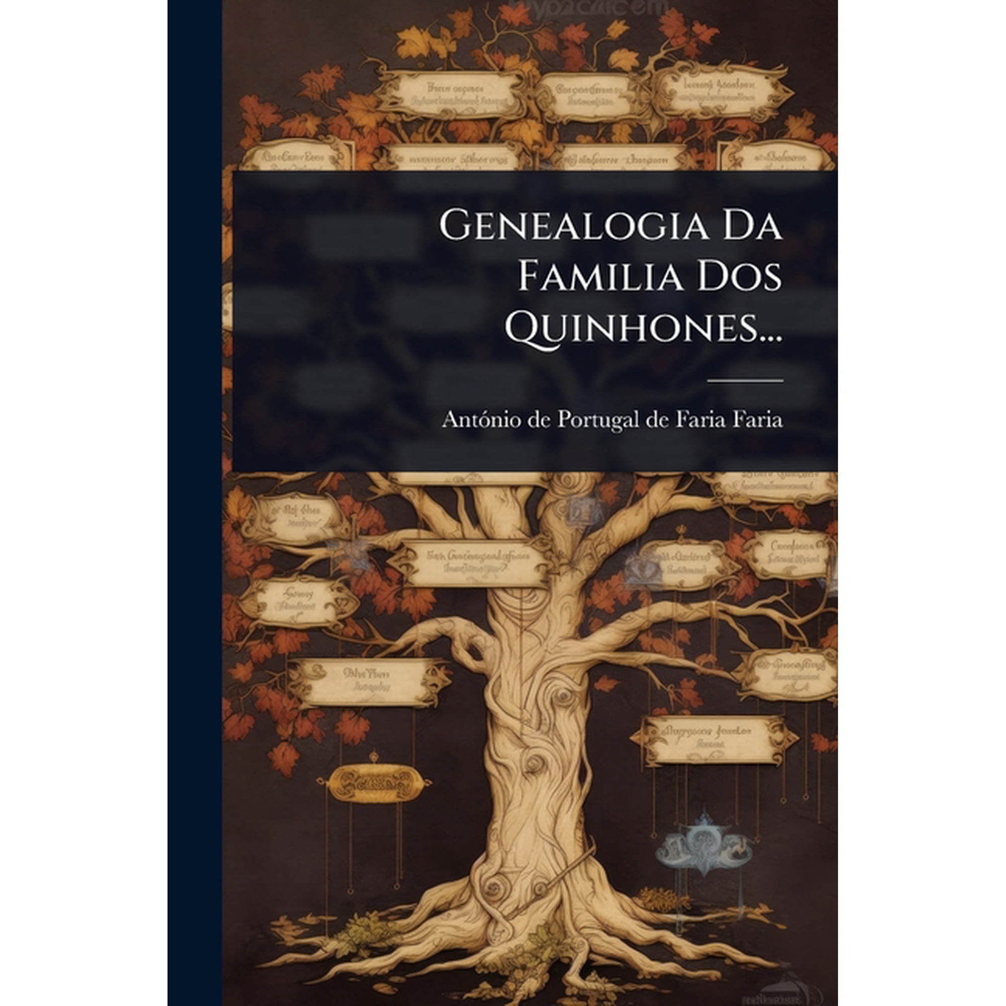 Genealogia Da Familia Dos Quinhones... (Paperback)
