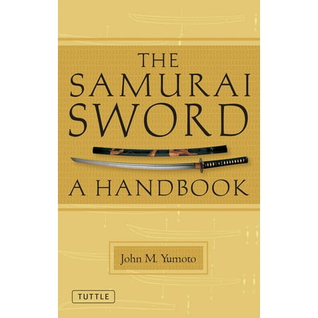 The Samurai Sword : A Handbook