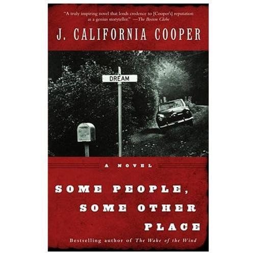 Some People, Some Other Place By Cooper, J. California